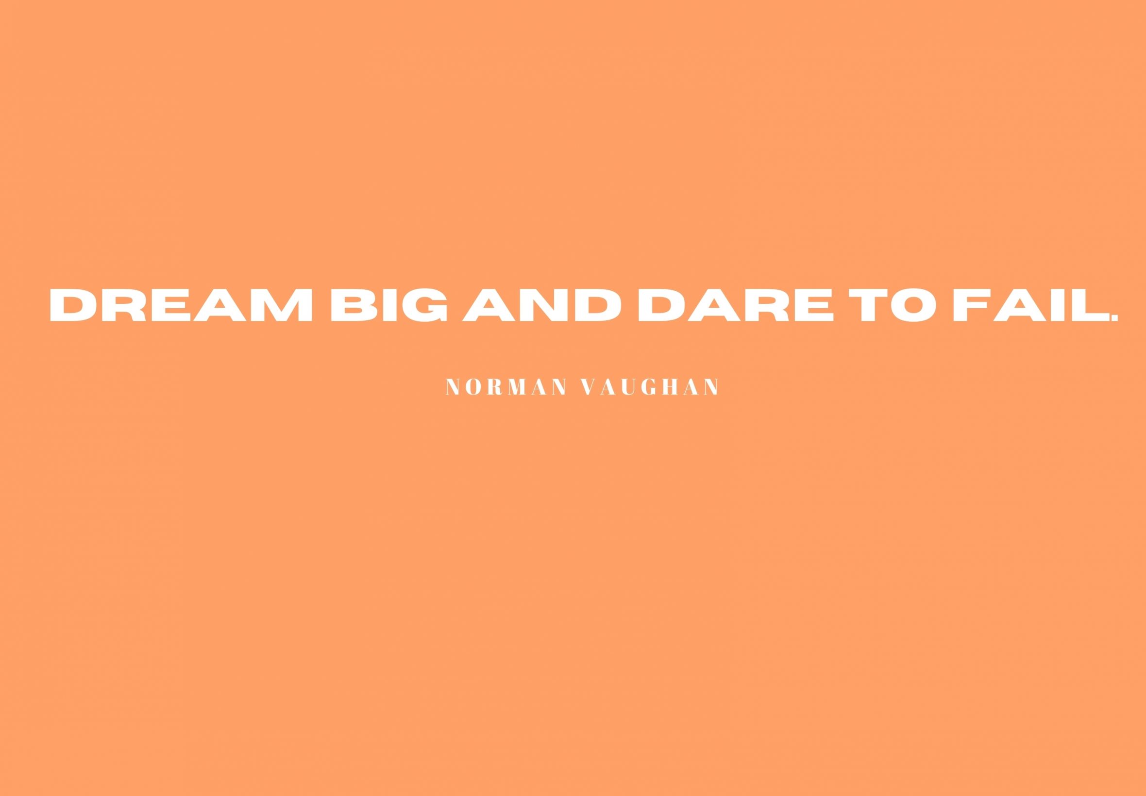 2360x1640 iPad Air wallpaper 4k Dream Big Dare to Fail Quote iPad Wallpaper 2360x1640 pixels resolution