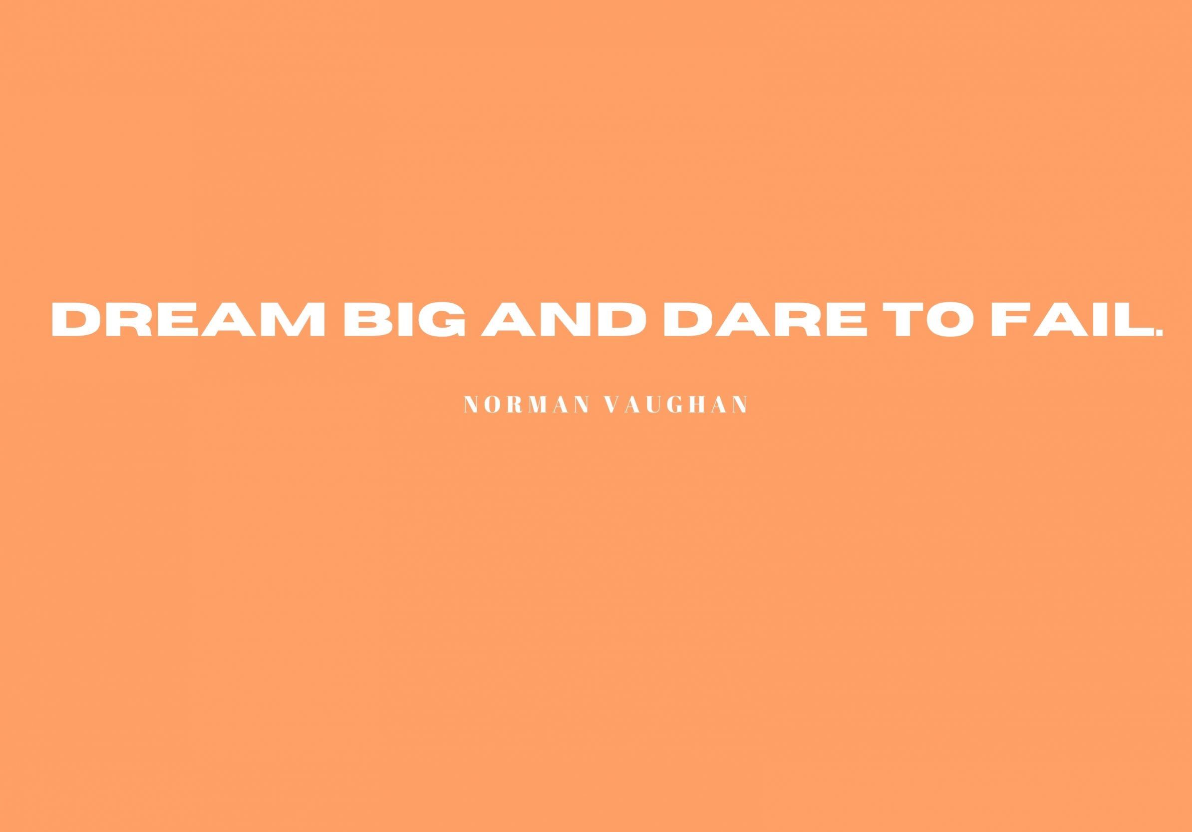 2388x1668 iPad Pro wallpapers Dream Big Dare to Fail Quote iPad Wallpaper 2388x1668 pixels resolution