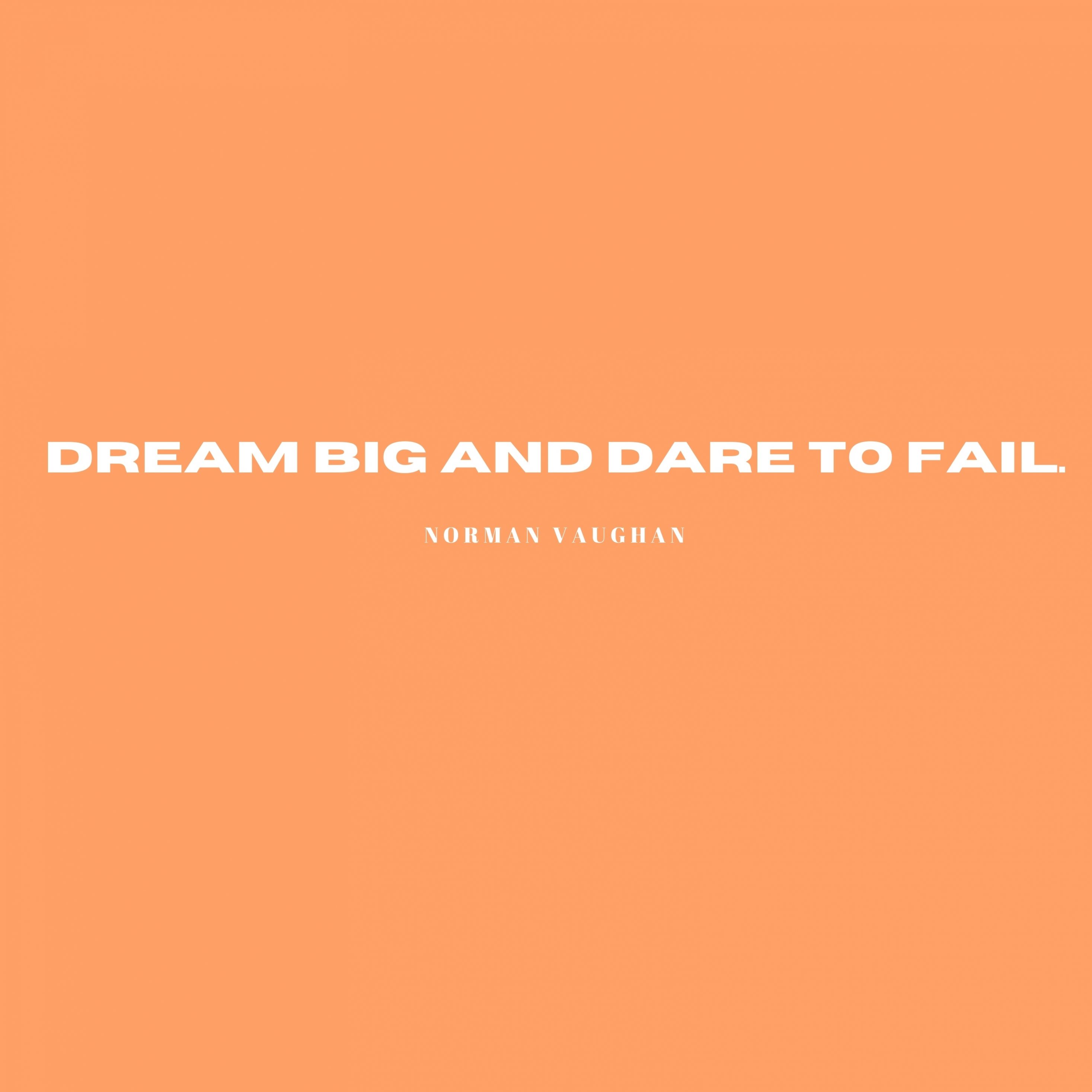 2934x2934 iOS iPad wallpaper 4k Dream Big Dare to Fail Quote iPad Wallpaper 2934x2934 pixels resolution