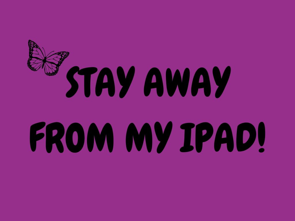 1024x768 wallpaper 4k Stay Away From My Ipad Sign Ipad Wallpaper 1024x768 pixels resolution